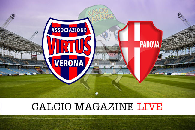 Virtus Verona Padova cronaca diretta live risultato in tempo reale