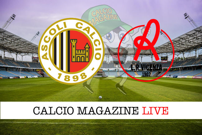 Ascoli Vicenza cronaca diretta live risultato in tempo reale