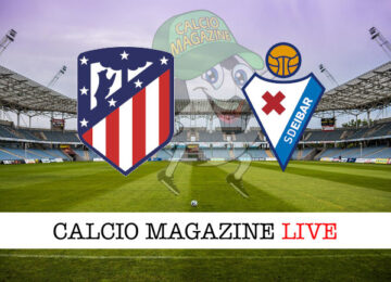 Atletico Madrid Eibar cronaca diretta live risultato in tempo reale