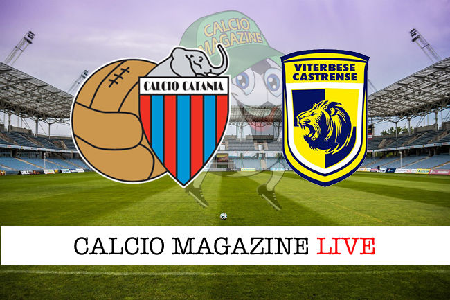 Catania Viterbese cronaca diretta live risultato in tempo reale