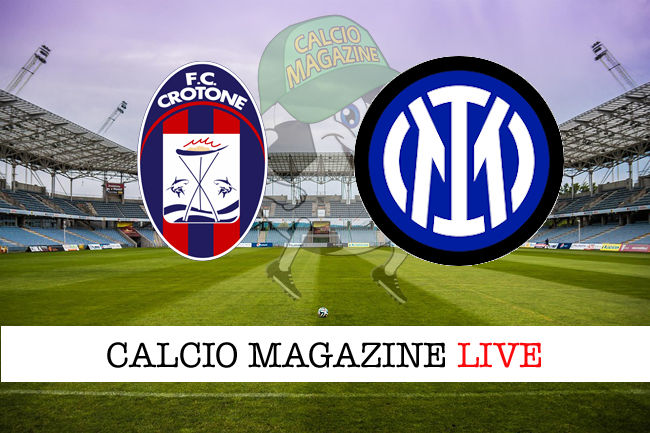 Crotone Inter cronaca diretta live risultato in tempo reale