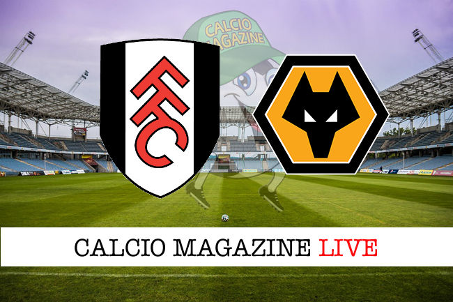 Fulham - Wolverhampton cronaca diretta live risultato in tempo reale