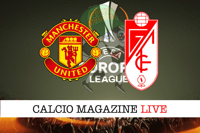 Manchester United - Granada cronaca diretta live risultato in tempo reale