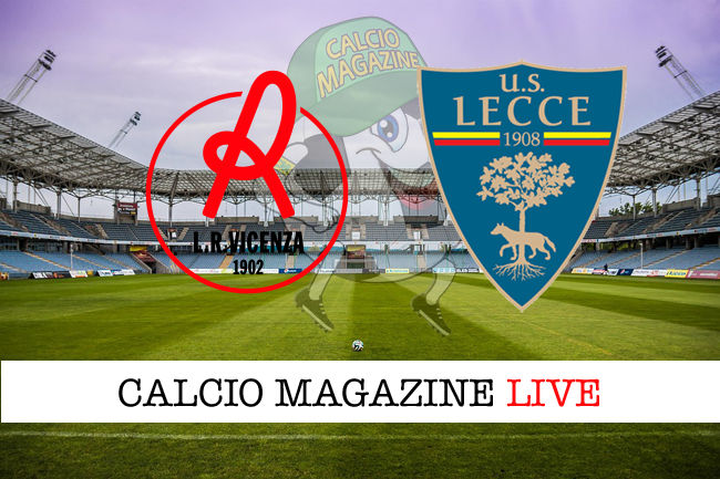 Vicenza Lecce cronaca diretta live risultato in tempo reale