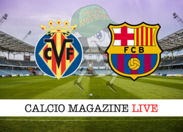 Villarreal - Barcellona cronaca diretta live risultato in tempo reale
