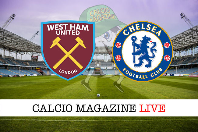 West Ham - Chelsea cronaca diretta live risultato in tempo reale