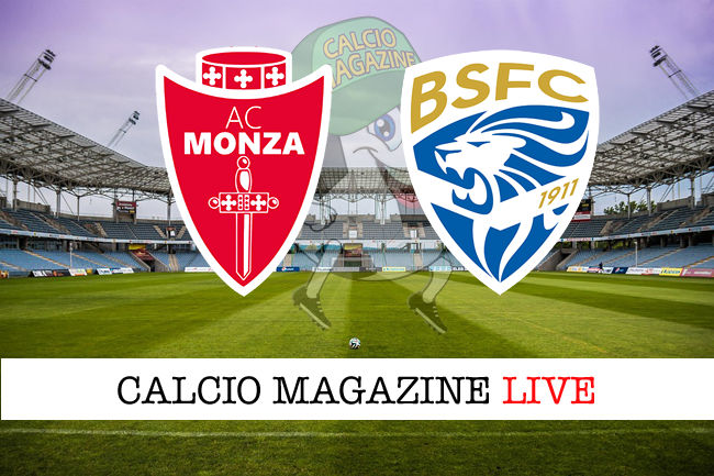 Monza - Brescia cronaca diretta live risultato in tempo reale