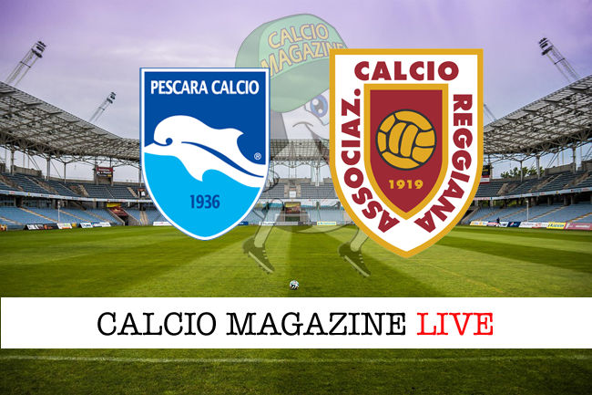 Pescara - Reggiana cronaca diretta live risultato in tempo reale