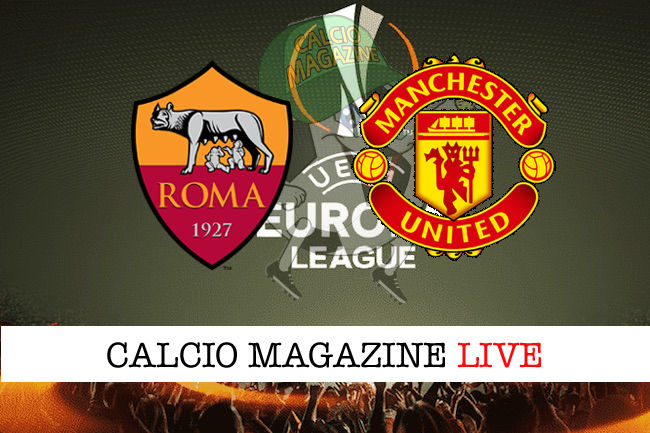 Roma - Manchester United cronaca diretta live risultato in tempo reale