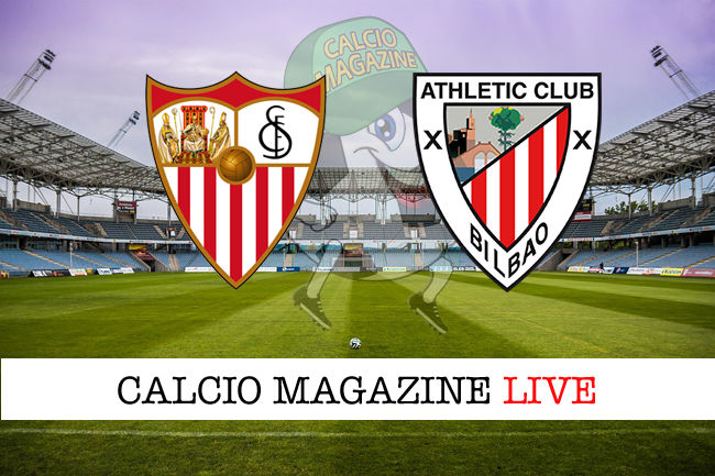Siviglia - Athletic Bilbao cronaca diretta live risultato in tempo reale
