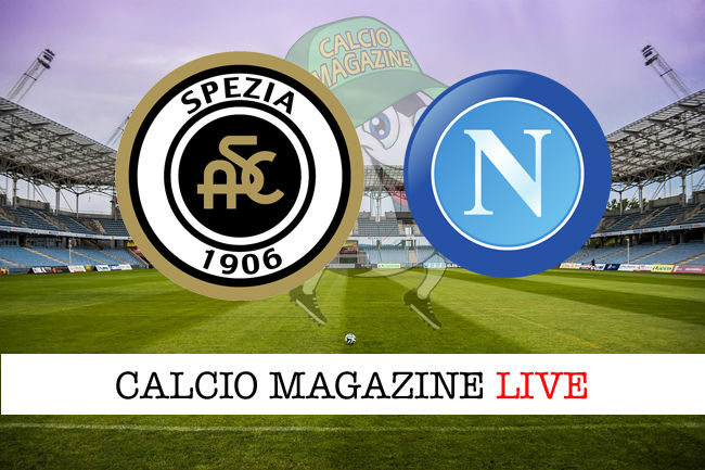 Spezia Napoli cronaca diretta live risultato in tempo reale
