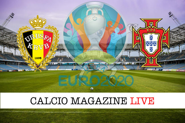 Belgio Portogallo Euro 2020 cronaca diretta live risultato in tempo reale