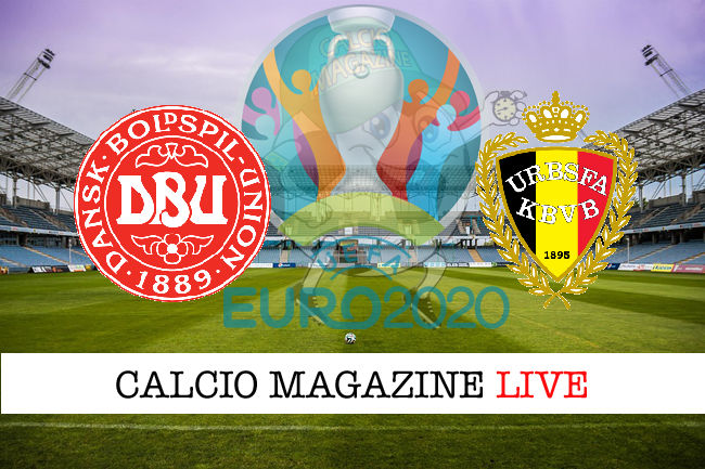 Danimarca Belgio Euro 2020 cronaca diretta live risultato in tempo reale