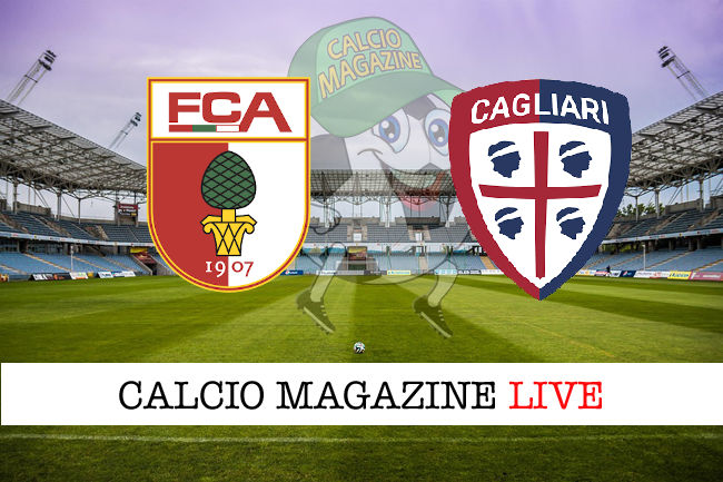 Augsburg Cagliari cronaca diretta live risultato in tempo reale