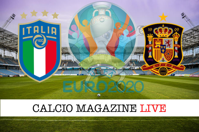 Italia Spagna Euro 2020 cronaca diretta live risultato in tempo reale