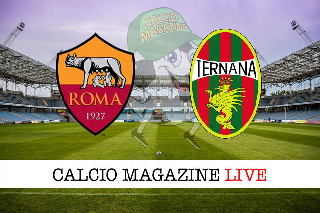 Roma Ternana cronaca diretta live risultato in tempo reale