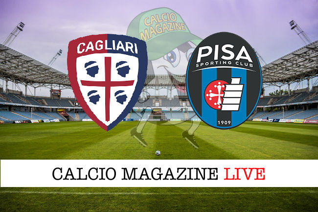 Cagliari Pisa cronaca diretta live risultato in tempo reale