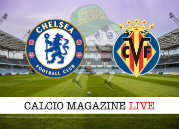 Chelsea Villareal cronaca diretta live risultato in tempo reale
