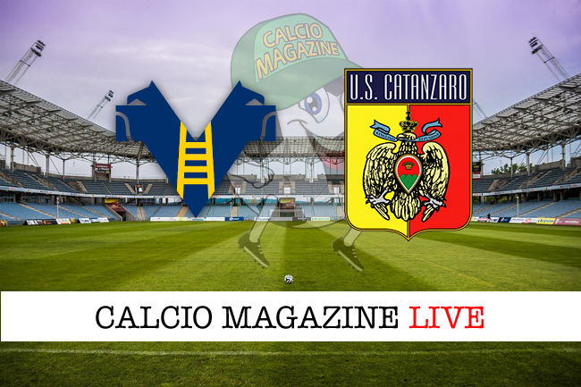 Hellas Verona Catanzaro cronaca diretta live risultato in tempo reale