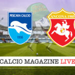 Pescara Ancona Matelica cronaca diretta live risultato in tempo reale