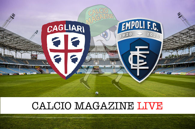 Cagliari Empoli cronaca diretta live risultato in tempo reale
