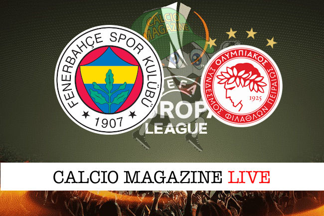 Fenerbahce Olympiacos cronaca diretta live risultato in tempo reale