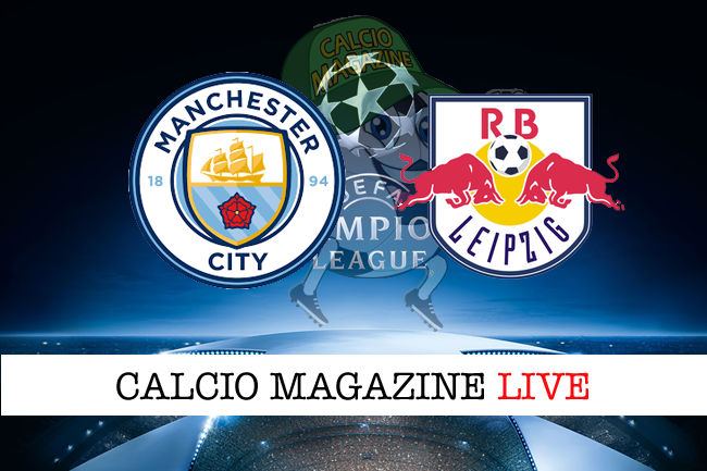 Manchester City Lipsia cronaca diretta live risultato in tempo reale