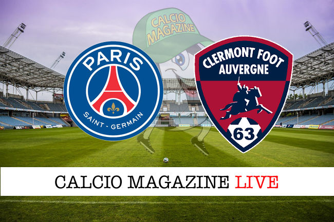 PSG Clermont Foot cronaca diretta live risultato in tempo reale