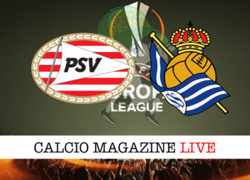 PSV Real Sociedad cronaca diretta live risultato in tempo reale