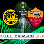 Bodo/Glimt Roma cronaca diretta live risultato in tempo reale