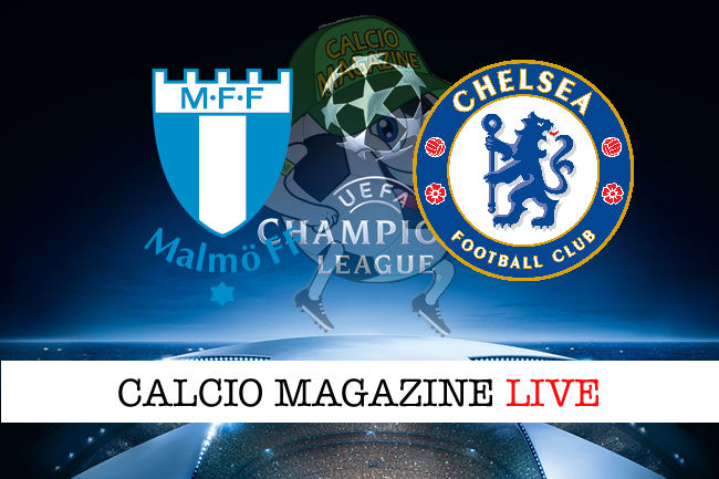 Malmoe Chelsea cronaca diretta live risultato in tempo reale