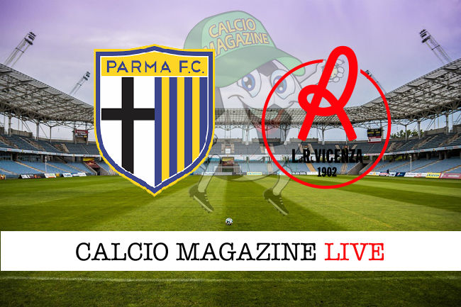 Parma Vicenza cronaca diretta live risultato in tempo reale