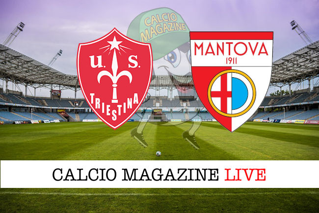 Triestina Mantova cronaca diretta live risultato in tempo reale