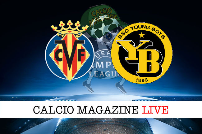 Villareal Young Boys cronaca diretta live risultato in tempo reale