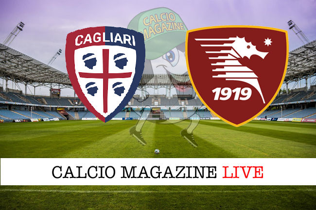 Cagliari Salernitana cronaca diretta live risultato in tempo reale