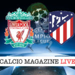 Liverpool Atletico Madrid cronaca diretta live risultato in tempo reale