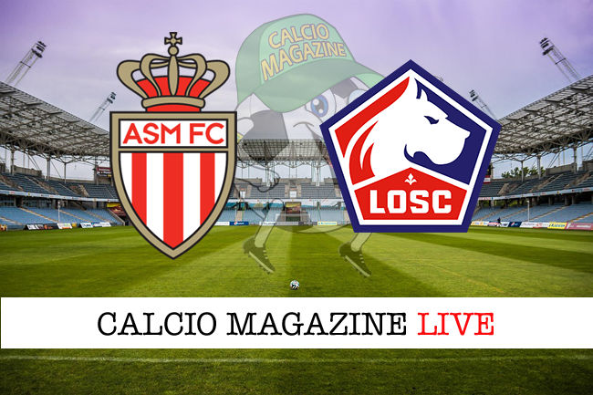 Monaco Lille cronaca diretta live risultato tempo reale