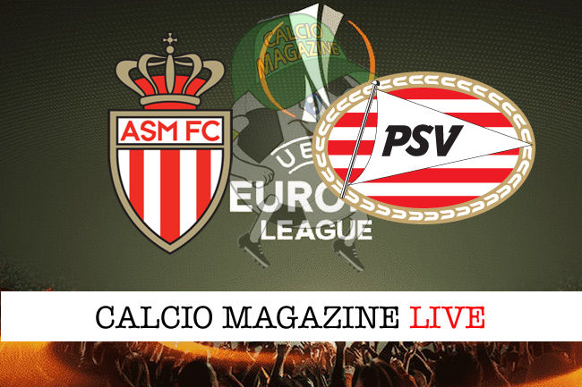 Monaco PSV cronaca diretta live risultato in tempo reale