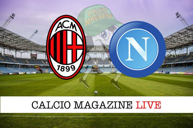 Milan Napoli cronaca diretta live risultato in tempo reale