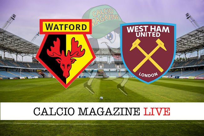 Watford West Ham cronaca diretta live risultato in tempo reale