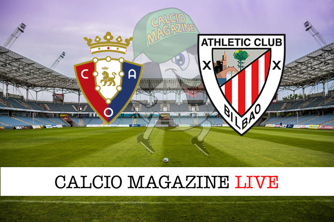 Osasuna Athletic Bilbao cronaca diretta live risultato in tempo reale
