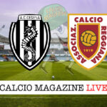 Cesena Reggiana cronaca diretta live risultato in campo reale