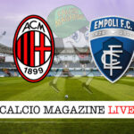 Milan Empoli cronaca diretta live risultato in campo reale
