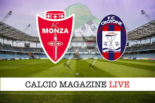 Monza Crotone cronaca diretta live risultato in campo reale