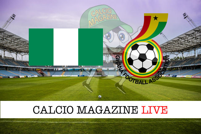 Nigeria Ghana cronaca diretta live risultato in tempo reale