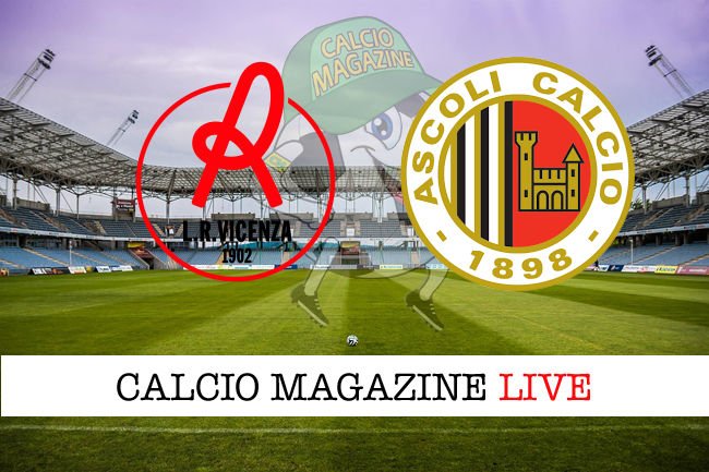 Vicenza Ascoli cronaca diretta live risultato in campo reale