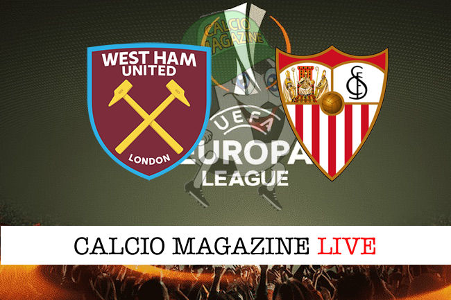 West Ham Siviglia cronaca diretta live risultato in campo reale