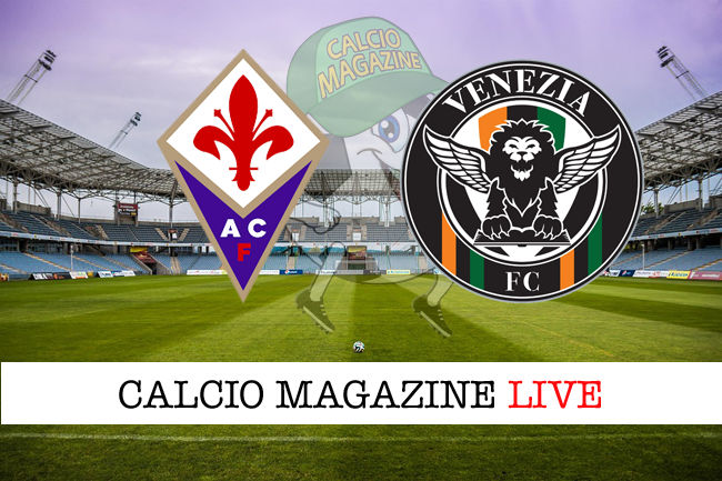 Fiorentina Venezia cronaca diretta live risultato in tempo reale