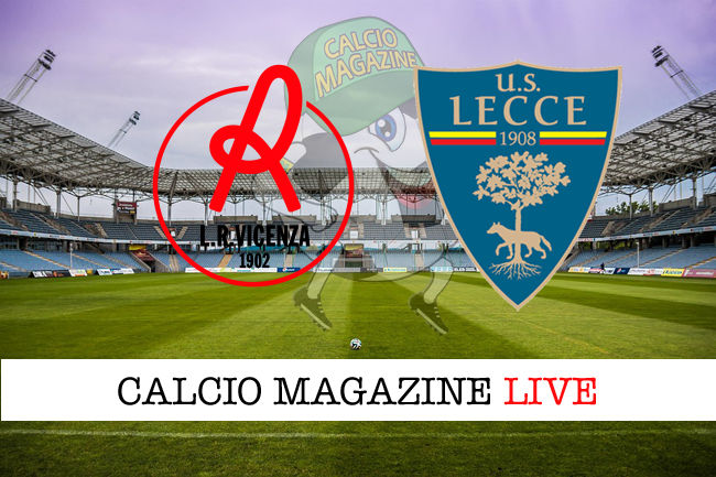 Vicenza Lecce cronaca diretta live risultato in tempo reale