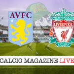 Aston Villa Liverpool cronaca diretta live risultato in tempo reale
